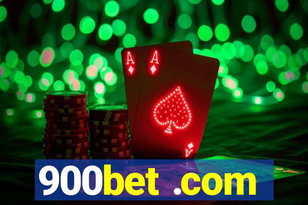 900bet .com